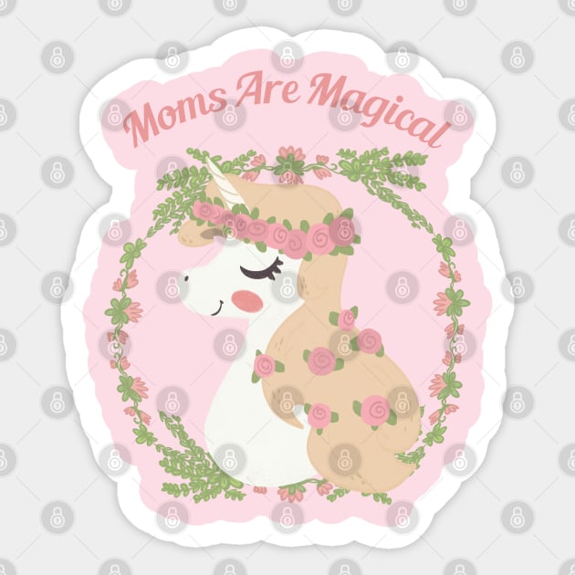 Moms are magical Sticker by Fun Personalitee